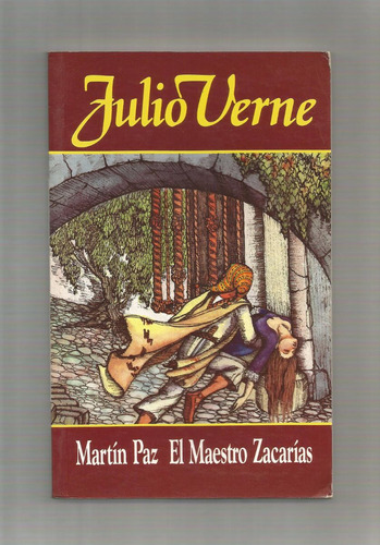 Julio Verne Martín Paz El Maestro Zacarías Libro Usado