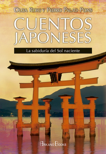 Cuentos Japoneses, De Roig Ribas, Olga. Editorial Arkano Books, Tapa Blanda En Español