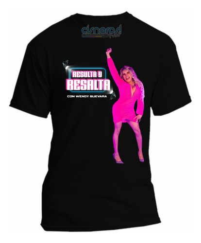 Playera Resulta Y Resalta Wendy Guevara Vix Todas Las Tallas