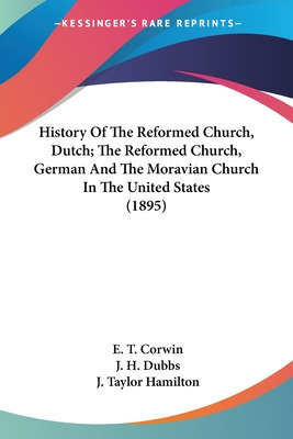 Libro History Of The Reformed Church, Dutch; The Reformed...