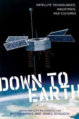 Libro Down To Earth : Satellite Technologies, Industries ...