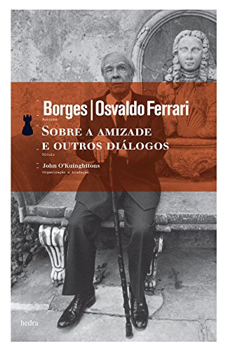 Libro Sobre A Amizade E Outros Diálogos De Osvaldo Jorge Lui