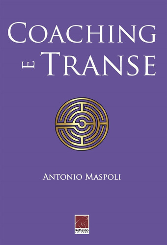 Coaching E Transe Reflexão, De  Na Capa. Editora Reflexão Em Português