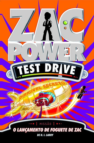 Zac Power Test Drive 11 - Zac's Rocket Launch, de Larry, H. I.. Editora Fundamento, edição 1 em português