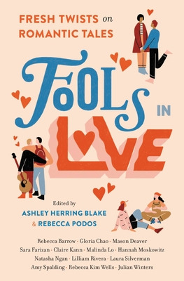 Libro Fools In Love: Fresh Twists On Romantic Tales - Bla...