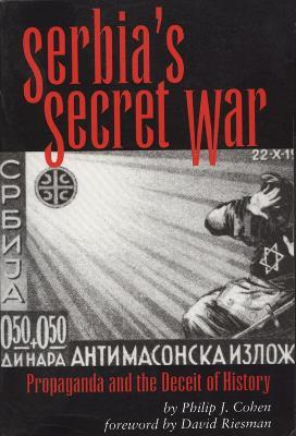 Libro Serbia's Secret War - Philip J. Cohen