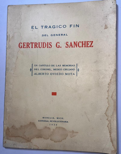 Trágico Fin General Gertrudis Sánchez Memorias Oviedo 1939