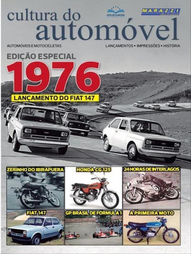 Cultura Do Automóvel Volume 2 - Fiat 147 Lançamento, De Marazzi, Gabriel. Editora Europa, Capa Mole Em Português