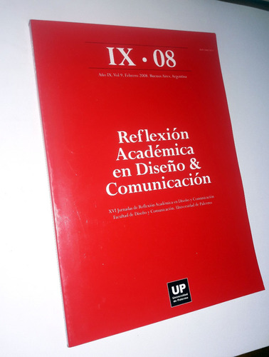 Reflexion Academica En Diseño Y Comunicacion / Feb 2008 - Up