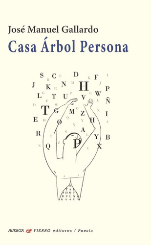 Libro Casa Arbol Persona - Jose Manuel Gallardo