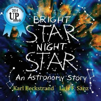 Libro Bright Star, Night Star : An Astronomy Story - Luis...