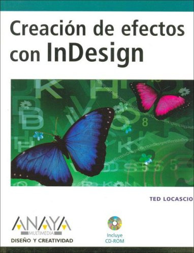 Libro Creacion De Efectos Con Indesign Cd De Ted Locascio