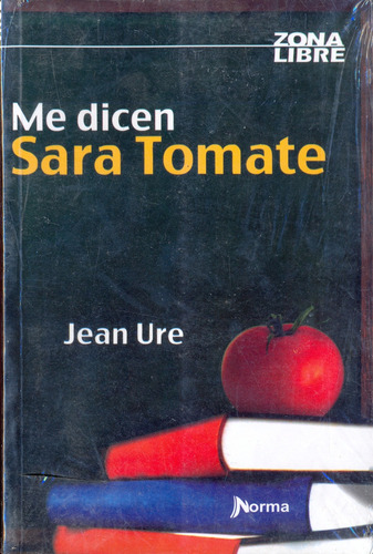 Me Dicen Sara Tomate - Jean Ure 
