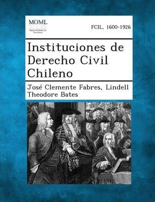 Libro Instituciones De Derecho Civil Chileno - Jose Cleme...