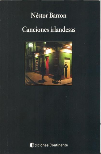 Canciones Irlandesas, Nestor Barron, Continente