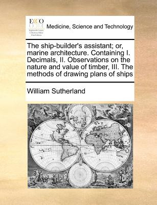 Libro The Ship-builder's Assistant; Or, Marine Architectu...