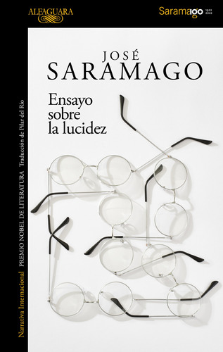 Ensayo Sobre La Lucidez - Saramago, José  - *
