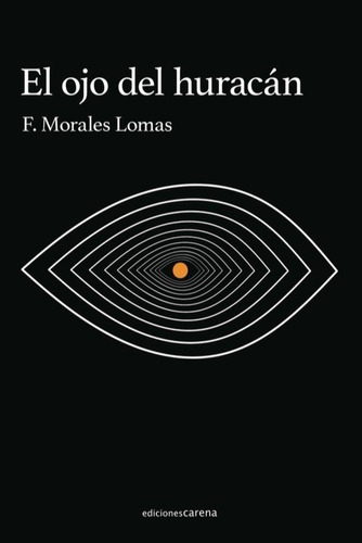 Libro El Ojo Del Huracan