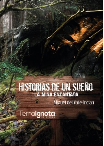 Libro Historias De Un Sueã±o - Del Valle-inclã¡n, Miguel