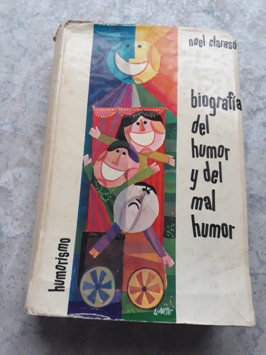 Biografía Del Humor Y Del Mal Humor