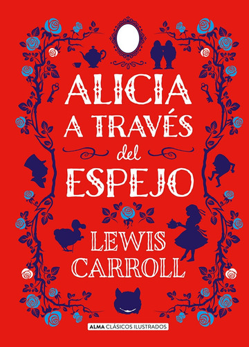 Alicia A Traves Del Espejo - Carroll, Lewis