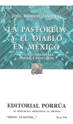 La Pastorela Y El Diablo En México: Estudio Prelimin 978970