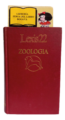 Enciclopedia Lexis 22  -  Zoología - Círculo De Lectores 