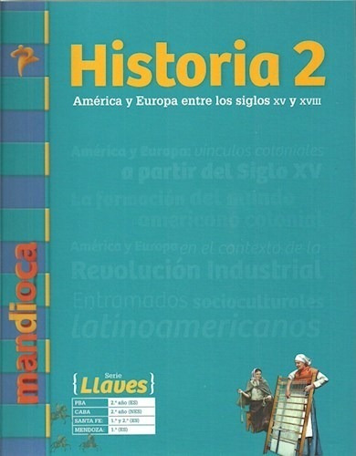 Historia 2 Mandioca Llaves America Y Europa Entre Los Siglo