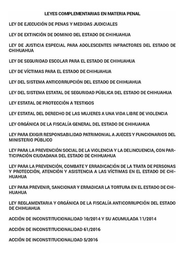 Legislación Esencial Penal De Chihuahua 2025. Código Penal. Código Nacional De Procedimientos Penales. Artículos Constitucionales Del Sistema Penal Acusatorio Y Leyes Complementarias En Materia Penal