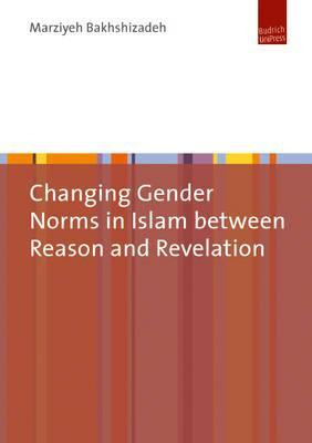 Libro Changing Gender Norms In Islam Between Reason And R...