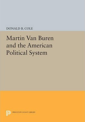 Libro Martin Van Buren And The American Political System ...