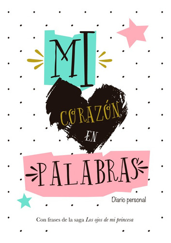 Mi Corazón En Palabras