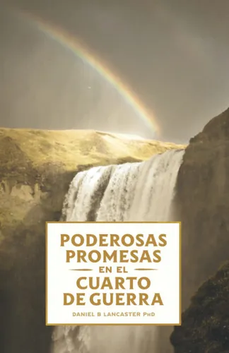 Promesas En El Cuarto De Guerra: 100 Promesas De Dios Que...