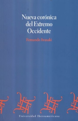 Nueva Cronica Extremo Occ - Iwasaki Fernando - Iberoamerican