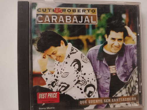 Cuti & Roberto Carabajal Que Suerte Ser Santiagueño (usad 
