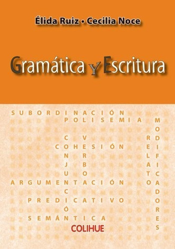 Gramatica Y Escritura. Libro Del Profesor - Ruiz, Noce