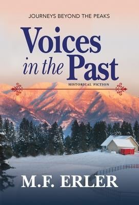 Libro Voices In The Past : Journeys Beyond The Peaks - M ...