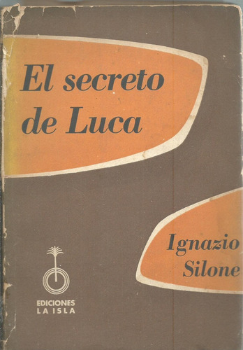 El Secreto De Luca Ignazio Silone