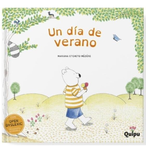 Libro Un Dia De Verano - Con Tipografia Opendysleic - Quipu