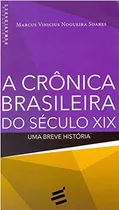 Comprar Libro Crônica Brasileira Do Século Xix Uma Breve História Sé