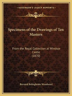 Libro Specimens Of The Drawings Of Ten Masters : From The...