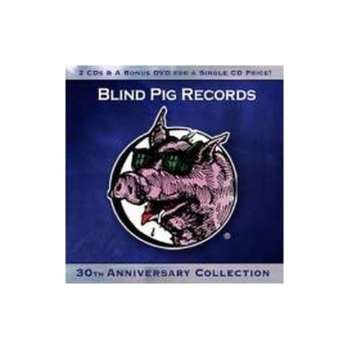 Blind Pig Records 30th Anniv Collection/va Blind Pig Records