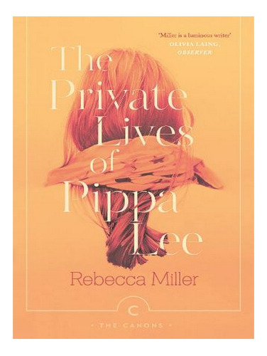 The Private Lives Of Pippa Lee - Canons (paperback) - . Ew03