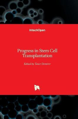 Libro Progress In Stem Cell Transplantation - Taner Demirer