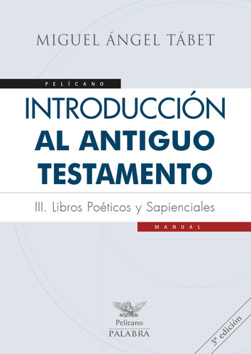 Introduccion Al Antiguo Testamento Iii - Tabet, Miguel Angel