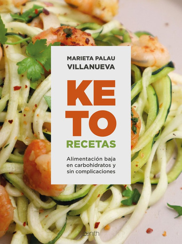 Libro Keto Recetas - Marieta Palau Villanueva