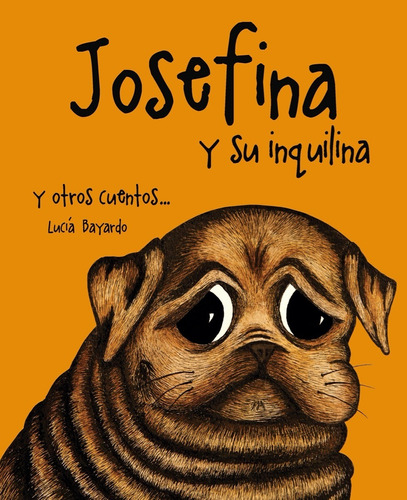 Josefina Y Su Inquilina