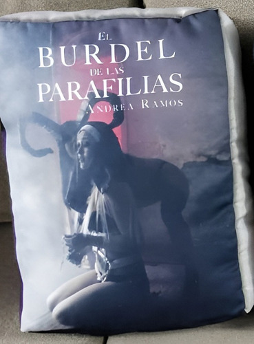 Cojines De Libro El Burdel De Las Parafilias Andrea Ramos