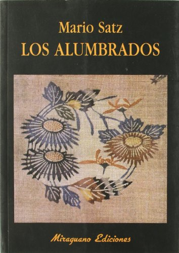 Libro Alumbrados, Los De Satz Tetelbaum Mario Satz M