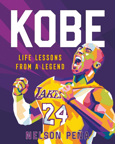 Kobe: Lecciones De Vida De Una Leyenda